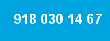 918 030 14 67 918 030 14 67